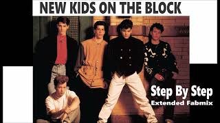 New Kids On The Block -  Step By Step - Extended Fabmix 1990
