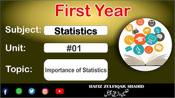 Inter Part-1 Statistics Unit 01{Lecture No 2} Importance of Statistics   #hafizzulfiqarshahid