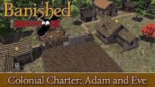 Banished - Ep 01 - Colonial Charter Mod - Adam and Eve
