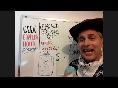 Bronco Brad Dang Tootin' Good Time Show, 11.5.20 (10 mins)