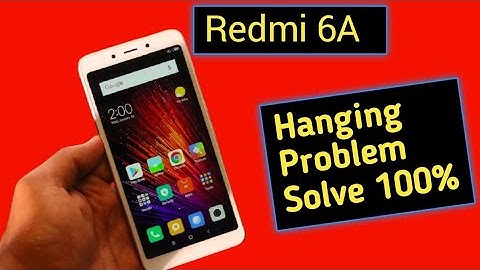 Redmi 6a Hanging problem solve || Redmi 6a hang kar rha hai to kya karen ||