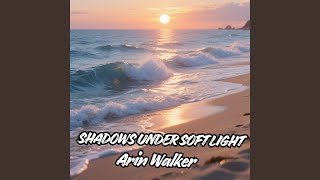 Shadows Under Soft Light