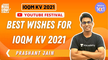 Best Wishes for IOQM KV 2021 |  IOQM | Maths 101 | Prashant Jain