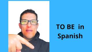 TO BE : (I´M - YOU ´RE )= SER vs ESTAR –  Basic Spanish for Beginners | Spanish from Zero, Lesson 3