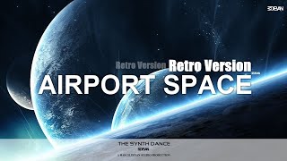 MarcelDeVan - Airport Space ( Retro Version )