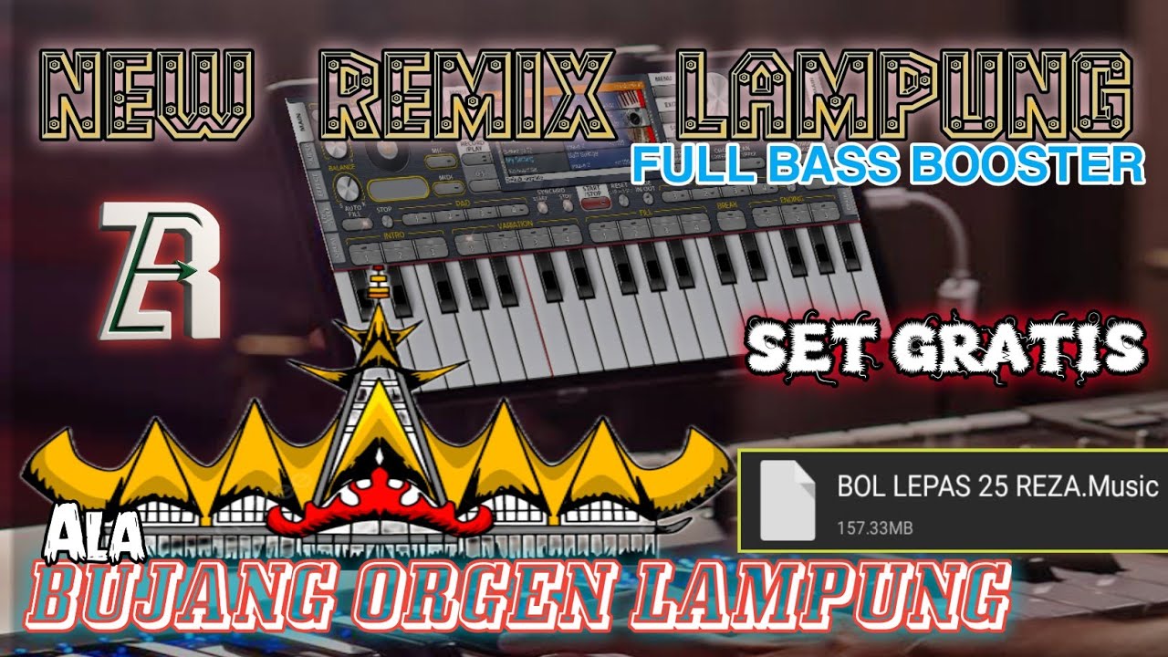 GRATIS‼️ SET REMIX LAMPUNG TERBARU APK ORG2025 FULL BASS ALA BUJANG ORGEN LAMPUNG