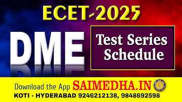 ECET-2025 DME // Test Series Schedule // SAIMEDHA KOTI #saimedha