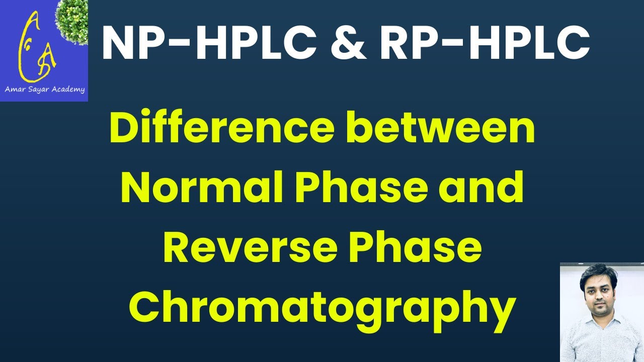 Difference Between Normal Phase And Reverse Phase Chromatography Np