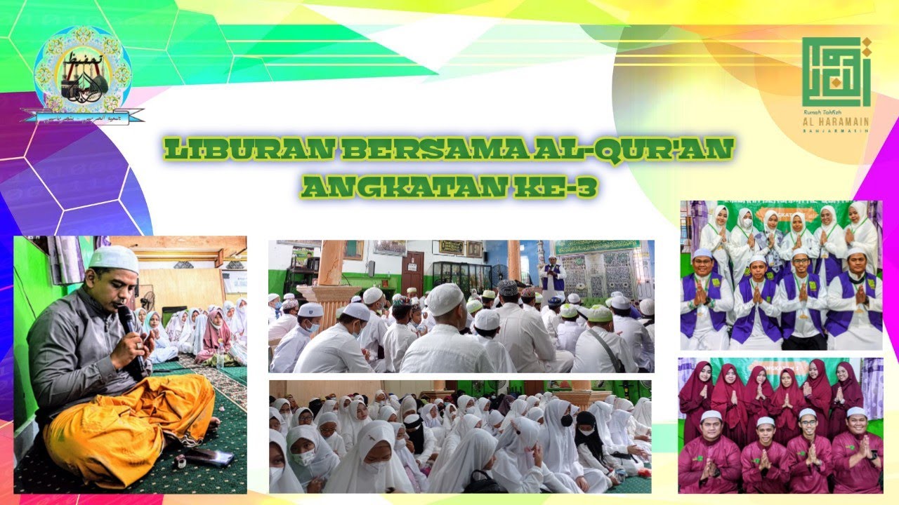 Liburan Bersama Al-Qur'an yg ke-3 || Al-Haramain Banjarmasin