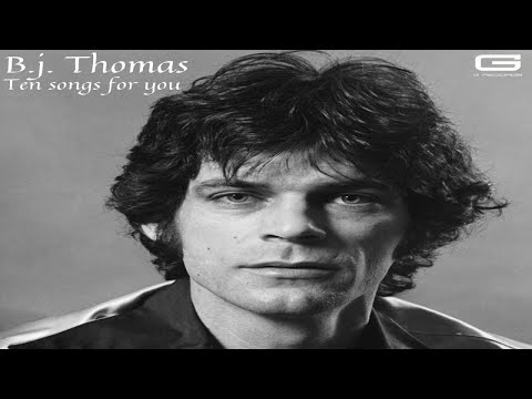 B. J. Thomas \