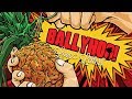 Ballyhoo! | Love Letters | Pineapple Grenade (OFFICIAL)