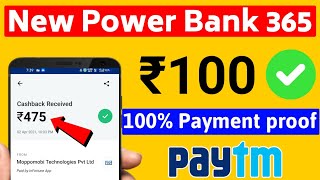 2021 New PowerBank365 | Best earning App | eran 500 to 1000 Withdrawal daily