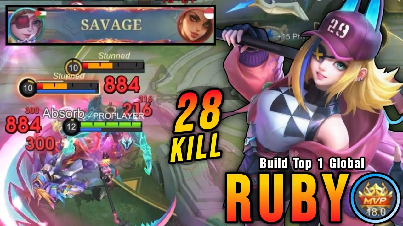 28 Kills + SAVAGE!! Powerful Offlane Ruby MVP 18.0 Points!! - Build Top 1 Global Ruby ~ MLBB