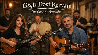 Geçti Dost Kervanı - Psychedelic Anatolian Folk Rock - The Claw Of Anatolia Ürkü