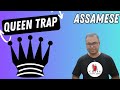 Queen Trap Assamese Chess Course - @chessschoolassam