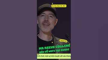 Mr Reeve Collins giới thiệu về Wefi tại sự kiện Crypto Dubai. #wefi #wfi #coin #Crypto #viral #video