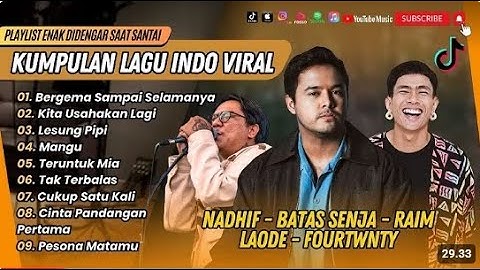BERGEMA SAMPAI SELAMANYA - Nadhif Basalamah | KITA USAHAKAN LAGI | MANGU | LAGU POP TERPOPULER 2025