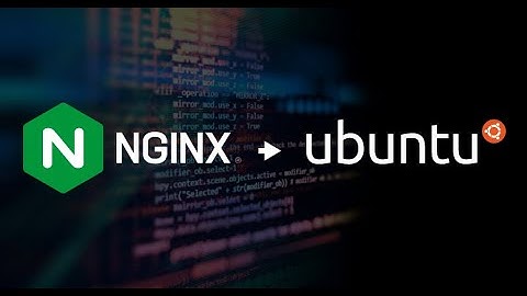 How to Install NGINX on Ubuntu 20.04  | ServerMania