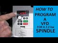 Episode17 how to program a vfd for a cnc router 2 2kw spindle