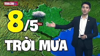 Dự báo thời tiết hôm nay và ngày mai 8\/5 | Dự báo thời tiết đêm nay mới nhất