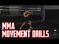 MMA Movement Drills - Episode #102