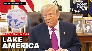 Trump signs EO to change Lake Ontario to Lake America; blames Canada for treating U.S. badly