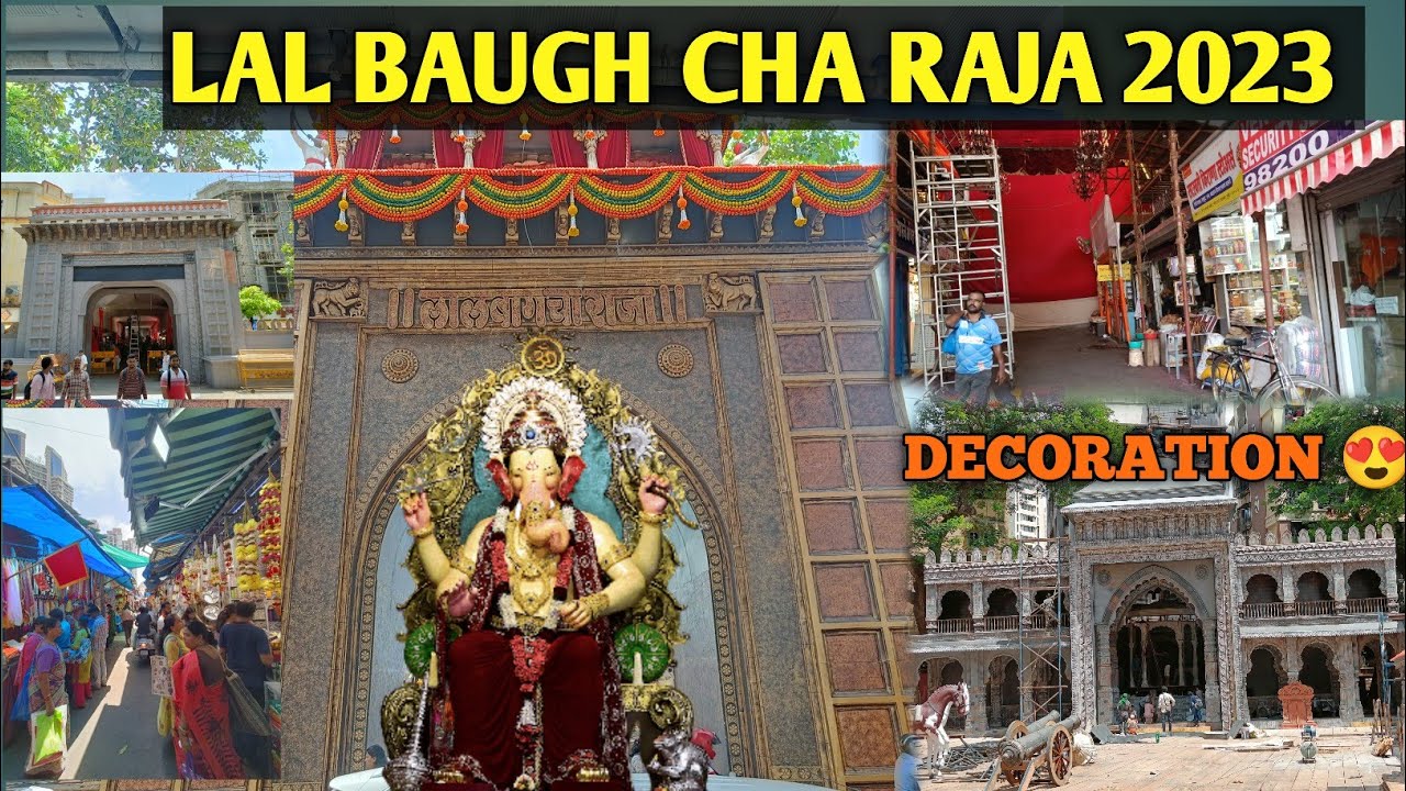 Cha Rja Lal Baugh Cha Raja & Mumbai Cha Raja Decoration | Latest Update 2023 # ...