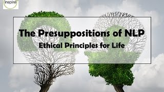 The Presuppositions of NLP