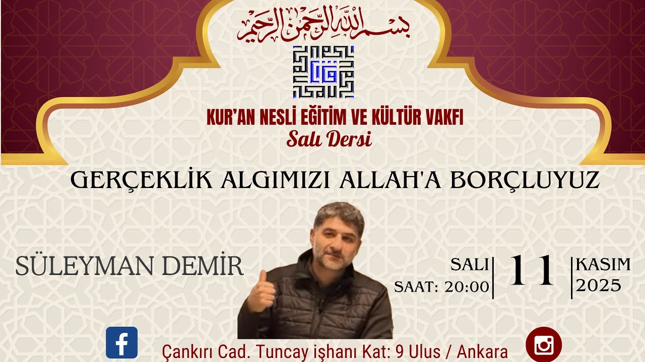 Gerçeklik Algımızı Allah'a Borçluyuz | Süleyman Demir