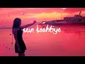 Sun Saathiya(Lyrics Video) |Disney