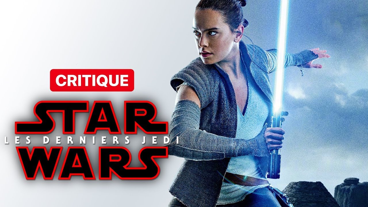 STAR WARS 8 : LES DERNIERS JEDI - CRITIQUE - YouTube
