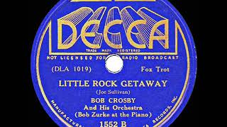 Video thumbnail of "1937 HITS ARCHIVE: Little Rock Getaway - Bob Crosby (Bob Zurke, piano)"