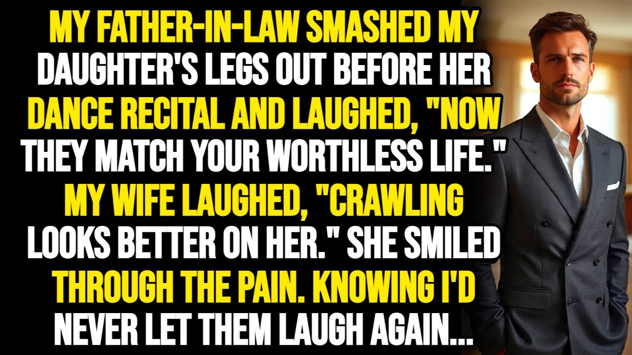 My FIL Kicked My Daughter's Legs Out, Before Her Dance Recital Now They Match Her Life, He Laughed