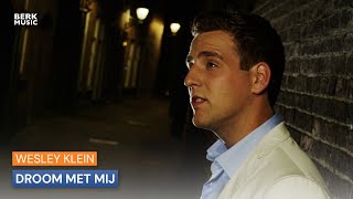 Wesley Klein - Droom Met Mij