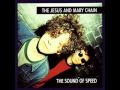 Jesus and Mary Chain - Don't Come Down