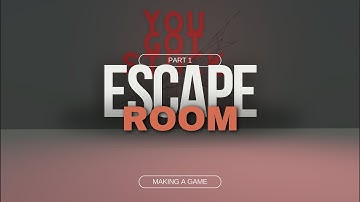Escape Room Game Devlog:Secrets and Building Suspense in Unity!