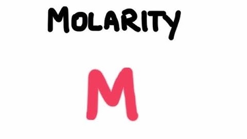 Molarity