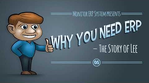 Why You Need ERP - The Story of Lee – Part I: Welcome to Lee