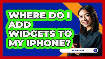Where Do I Add Widgets To My iPhone?