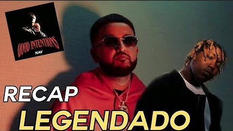 NAV - Recap ft. Don Toliver (Legendado)