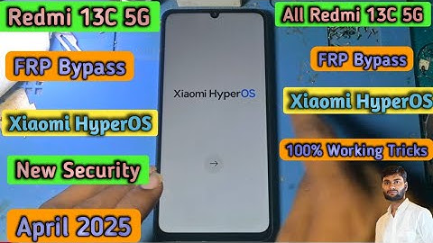 Redmi 13C 5G FRP Bypass HyperOS New Security 2025 M || Redmi 13C Poco M6 5G 5G FRP Bypass HyperOS