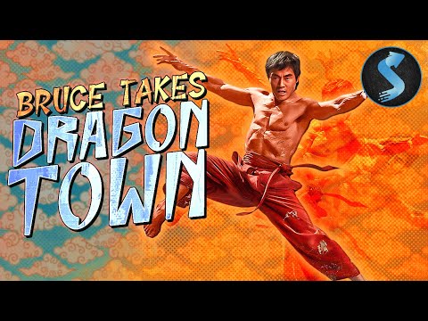 Bruce Takes Dragon Town | Full Martial Arts Movie | Yi-Min Li | Fei Lung | Kao Fei | Shih-Ho Yuan