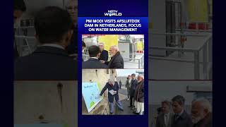 PM Modi Visits Afsluitdijk Dam In Netherlands, Focus On Water Management