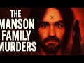The Night Hollywood Lost Its Soul: The Manson Family Murders