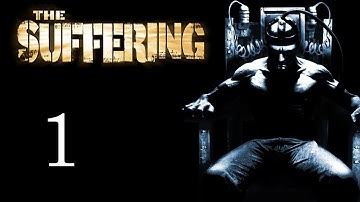 The Suffering HD Gameplay Part 1 [No Commentary]