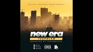 TEEPHLOW - NEW ERA (AUDIO SLIDE)