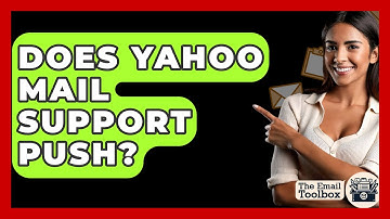 Does Yahoo Mail Support Push? - TheEmailToolbox.com