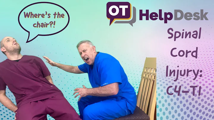 Spinal Cord Injury: C4-T1 - OT Help Desk