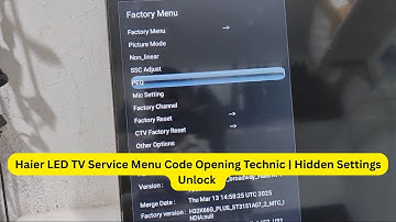 Haier LED TV Service Menu Code Opening Technic | Hidden Settings Unlock | Rajkushvant Technology