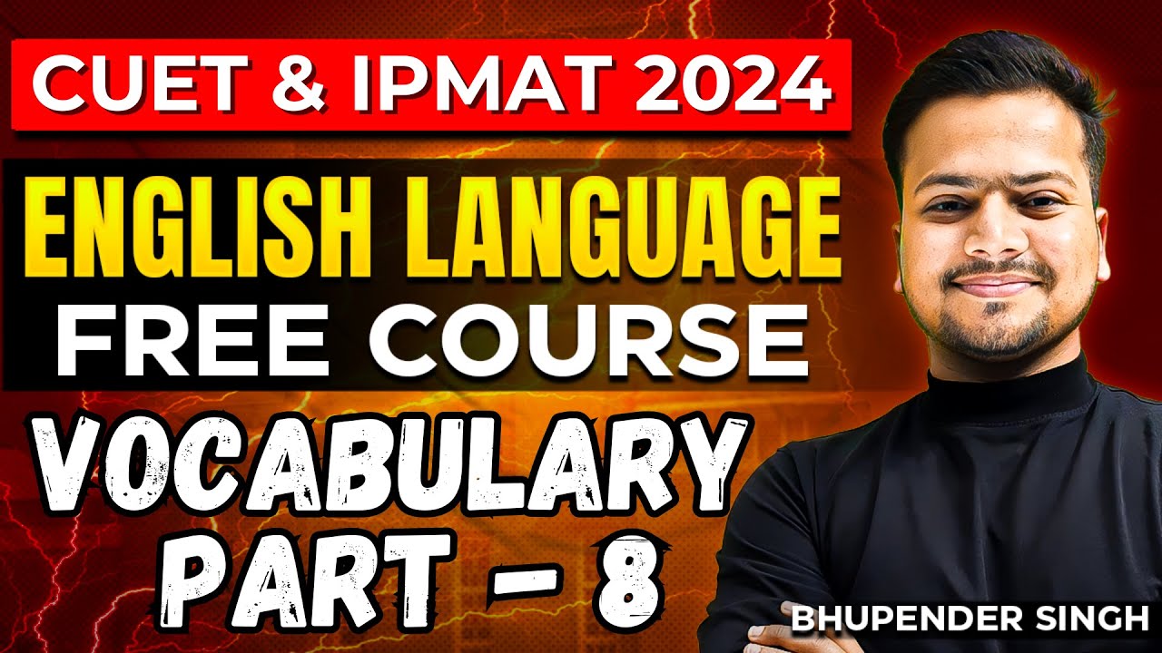 Vocabulary (Part - 8) | Complete English Language Preparation for CUET ...
